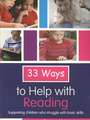 33 Ways to Help with Reading: Supporting Children who Struggle with Basic Skills