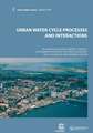 Urban Water Cycle Processes and Interactions: Urban Water Series - UNESCO-IHP