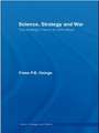 Science, Strategy and War: The Strategic Theory of John Boyd