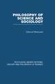 Philosophy of Science and Sociology