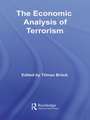 The Economic Analysis of Terrorism