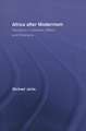 Africa after Modernism: Transitions in Literature, Media, and Philosophy