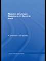 Muslim-Christian Relations in Central Asia