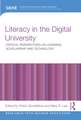 Literacy in the Digital University: Critical perspectives on learning, scholarship and technology