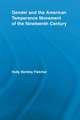 Gender and the American Temperance Movement of the Nineteenth Century