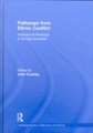 Pathways from Ethnic Conflict: Institutional Redesign in Divided Societies