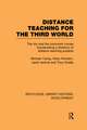 Distance Teaching for the Third World: The Lion and the Clockwork Mouse