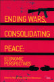 Ending Wars, Consolidating Peace: Economic Perspectives