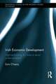 Irish Economic Development: High-performing EU State or Serial Under-achiever?