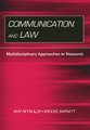 Communication and Law: Multidisciplinary Approaches to Research