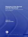 Histories of the Normal and the Abnormal: Social and Cultural Histories of Norms and Normativity