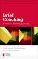 Brief Coaching: A Solution Focused Approach