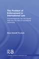 The Problem of Enforcement in International Law: Countermeasures, the Non-Injured State and the Idea of International Community