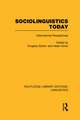 Sociolinguistics Today: International Perspectives