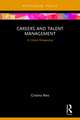 Careers and Talent Management: A Critical Perspective