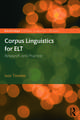 Corpus Linguistics for ELT: Research and Practice