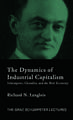 Dynamics of Industrial Capitalism: Schumpeter, Chandler, and the New Economy