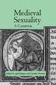 Medieval Sexuality: A Casebook