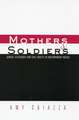 Mothers and Soldiers: Gender, Citizenship, and Civil Society in Contemporary Russia