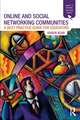 Online and Social Networking Communities: A Best Practice Guide for Educators