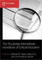 The Routledge International Handbook of Critical Education