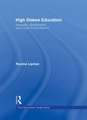 High Stakes Education: Inequality, Globalization, and Urban School Reform