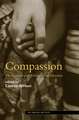 Compassion: The Culture and Politics of an Emotion