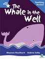 Rigby Star Phonic Guided Reading Blue Level: The Whale in th