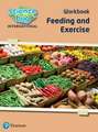 Science Bug: Feeding and exercise Workbook