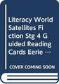 Literacy World Satellites Fiction Stg 4 Guided Reading Cards Eerie Encounters Frwk Sin