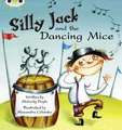 Doyle, M: Bug Club Guided Fiction Year 1 Green B Silly Jack