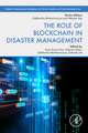 The Role of Blockchain in Disaster Management