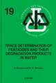 Trace Determination of Pesticides and their Degradation Products in Water (BOOK REPRINT)