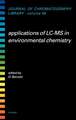 Applications of LC-MS in Environmental Chemistry