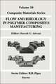 Flow and Rheology in Polymer Composites Manufacturing