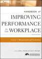 Handbook of Improving Performance in the Workplace – Measurement and Evaluation V 3