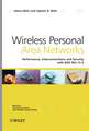 Wireless Personal Area Networks – Performance, Interconnections and Security with IEEE 802.15.4