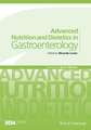 Advanced Nutrition and Dietetics in Gastroenterology