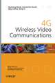 4G Wireless Video Communications