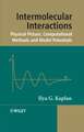 Intermolecular Interactions – Physical Picture, Computational Methods and Model Potentials