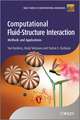 Computational Fluid–Structure Interaction – Methods and Applications