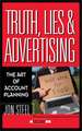 Truth, Lies and Advertising – The Art of Account Planning