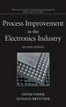 Process Improvement in the Electronics Industry Se cond Edition