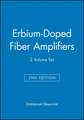 Erbium–Doped Fiber Amplifiers, 2 volume set