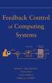 Feedback Control of Computing Systems