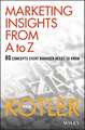 Marketing Insights from A to Z: 80 Concepts Every Manager Needs to Know