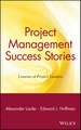 Project Management Success Stories – Lessons of Project Leaders