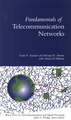 Fundamentals of Telecommunication Networks