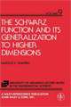 Schwarz Function and It′s Generalization to Higher Dimensions