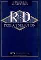 Research and Development Project Selection